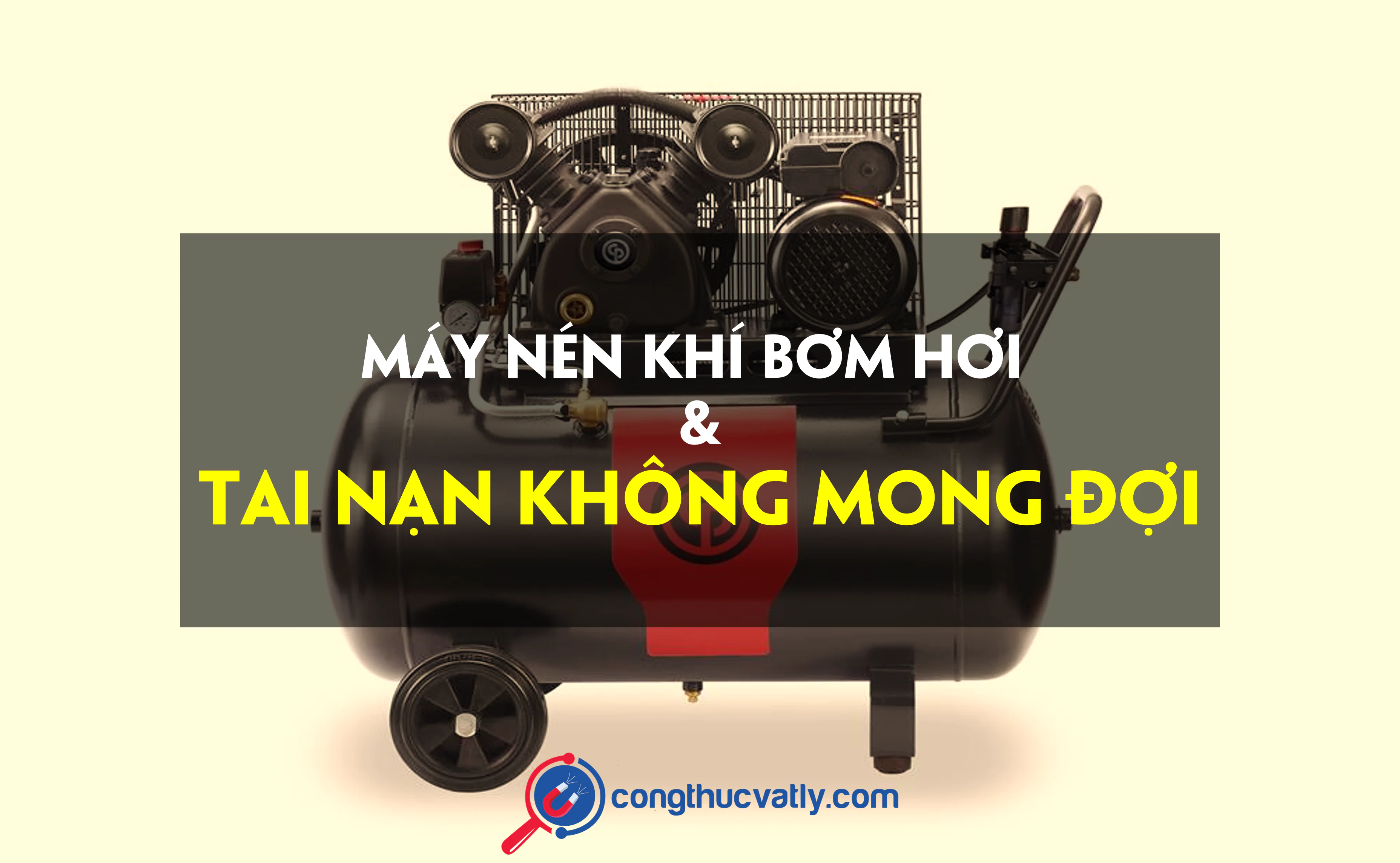 Máy nén khí bơm hơi và tai nạn không mong đợi