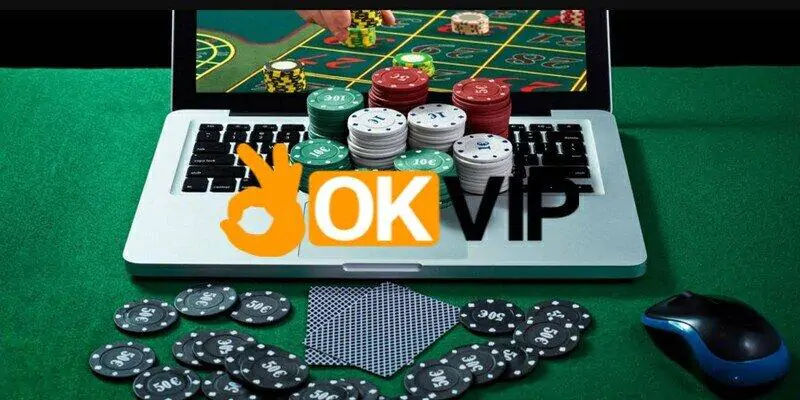 OKVIP - Tổ hợp liên minh giải trí ngành cá cược lớn nhất Châu Á