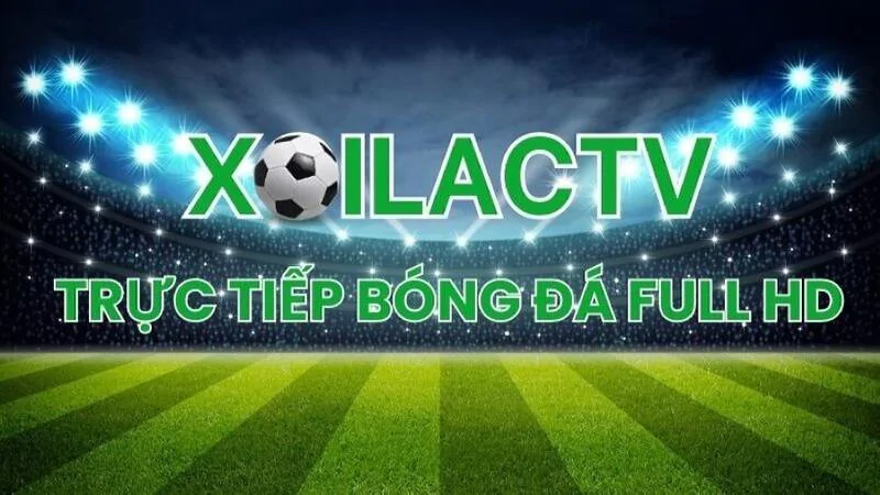 Xôi Lạc TV - Xem trực tiếp bóng đá hiện đại nhất