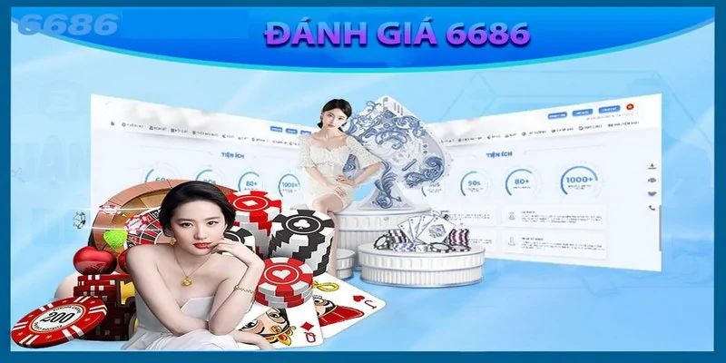 Đánh giá 6686vn.me: Nhà cái cá cược đẳng cấp châu Á