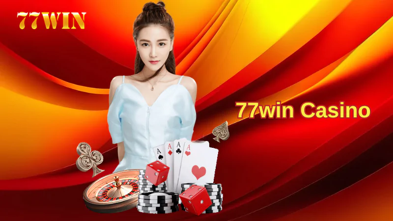 77Win Casino: Trải Nghiệm Chơi Game Trực Tuyến Tối Ưu