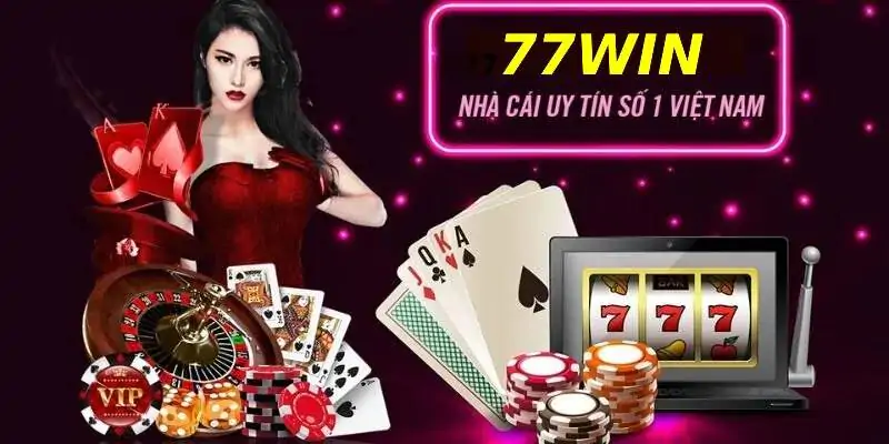 Nạp Tiền Nhanh Chóng Tại 77win , Xem Ngay Hướng Dẫn Tại Đây