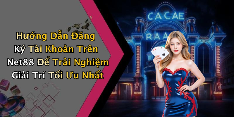 Net88: Trải Nghiệm Giải Trí Trực Tuyến Đỉnh Cao Chỉ Có Tại Đây